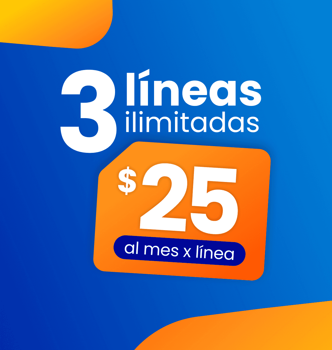 Oferta 3 líneas ilimitadas por $25 al mes cada una