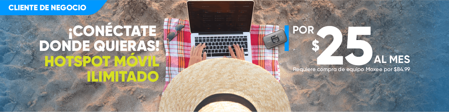 Dale continuidad a tu negocio desde donde quieras y llévalo a otro nivel con hotspot móvil ilimitado por $25 al mes. Requiere compra de equipo Moxxe por $84.99. Regístrate para que uno de nuestros expertos te oriente sobre esta oferta o llámanos al 787-963-1000.