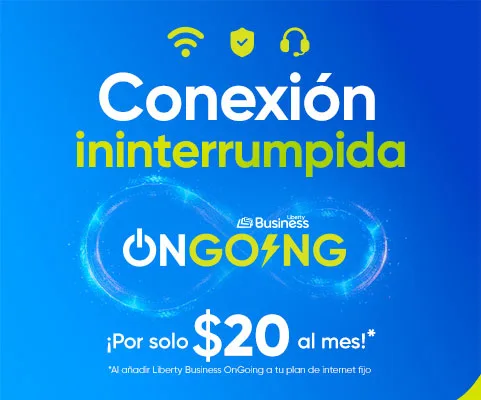 Mantén tu Negocio Conectado 24/7 con Liberty Business OnGoing