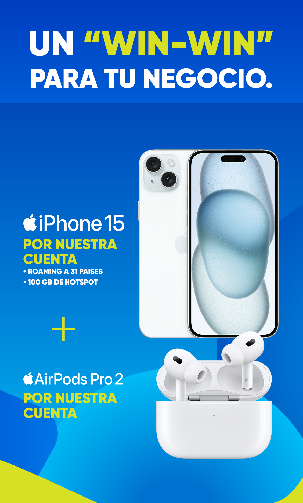 Llevate un iPhone 15 y AirPods Pro 2 por nuestra cuenta al activar el plan Ultimate con roaming en 31 países y 100 GB de hotspot.