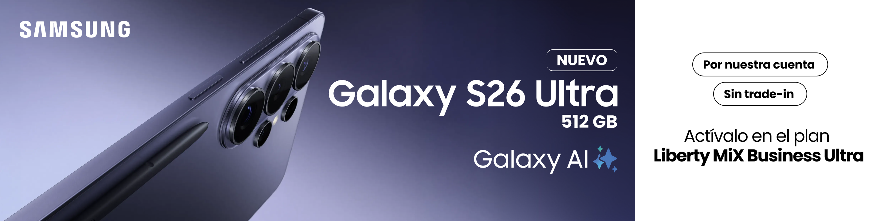 Por nuestra cuenta, sin trade-in, en el plan Liberty MiX Business Ultra.