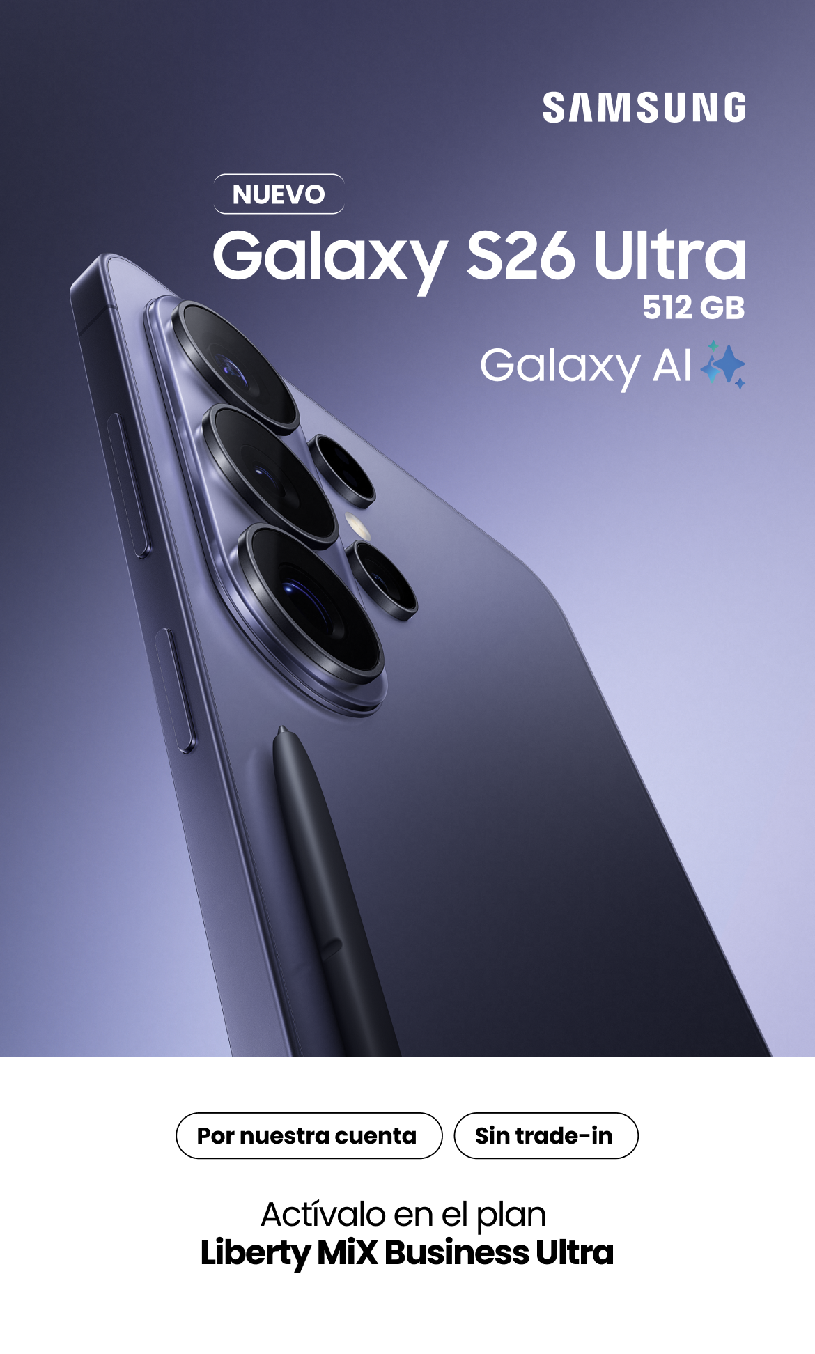 Por nuestra cuenta, sin trade-in, en el plan Liberty MiX Business Ultra.